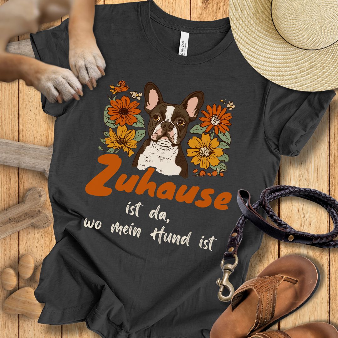 Zuhause ist da, wo mein Hund ist - Französische Bulldogge - T-Shirt Unisex Slim Fit