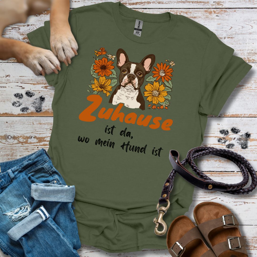 Zuhause ist da wo mein Hund ist - Französische Bulldogge - T-Shirt Damen Relaxed Fit