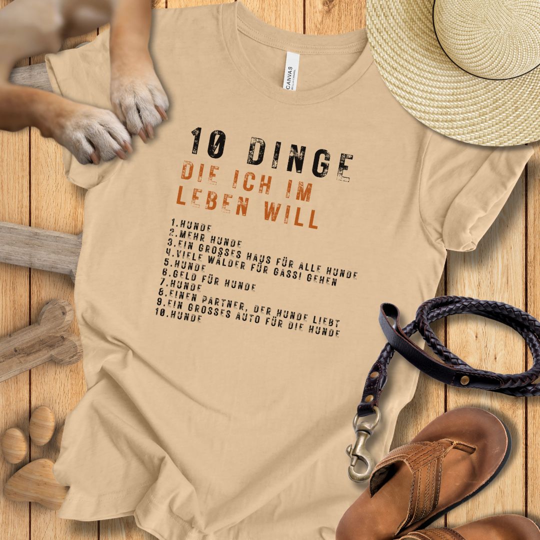 10 Dinge, die ich im Leben will - T-Shirt Unisex Slim Fit
