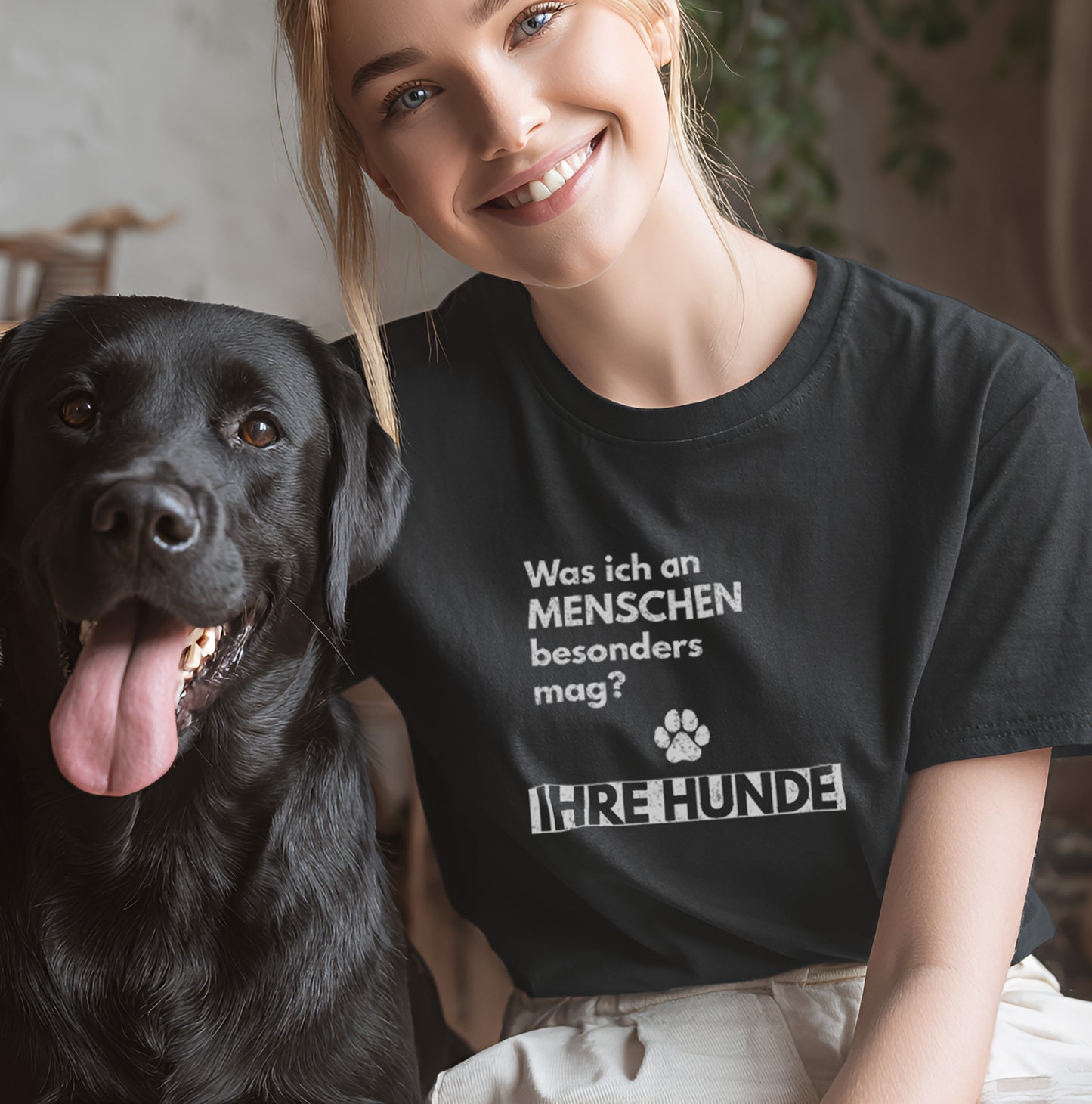 Was ich an Menschen besonders mag? IHRE HUNDE - T-Shirt Unisex Modern Fit - Weich & Leicht