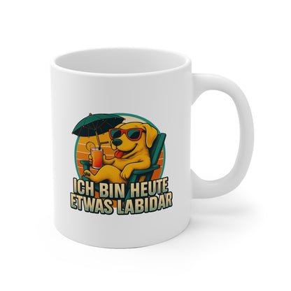Ich bin heute etwas Labidar - Tasse