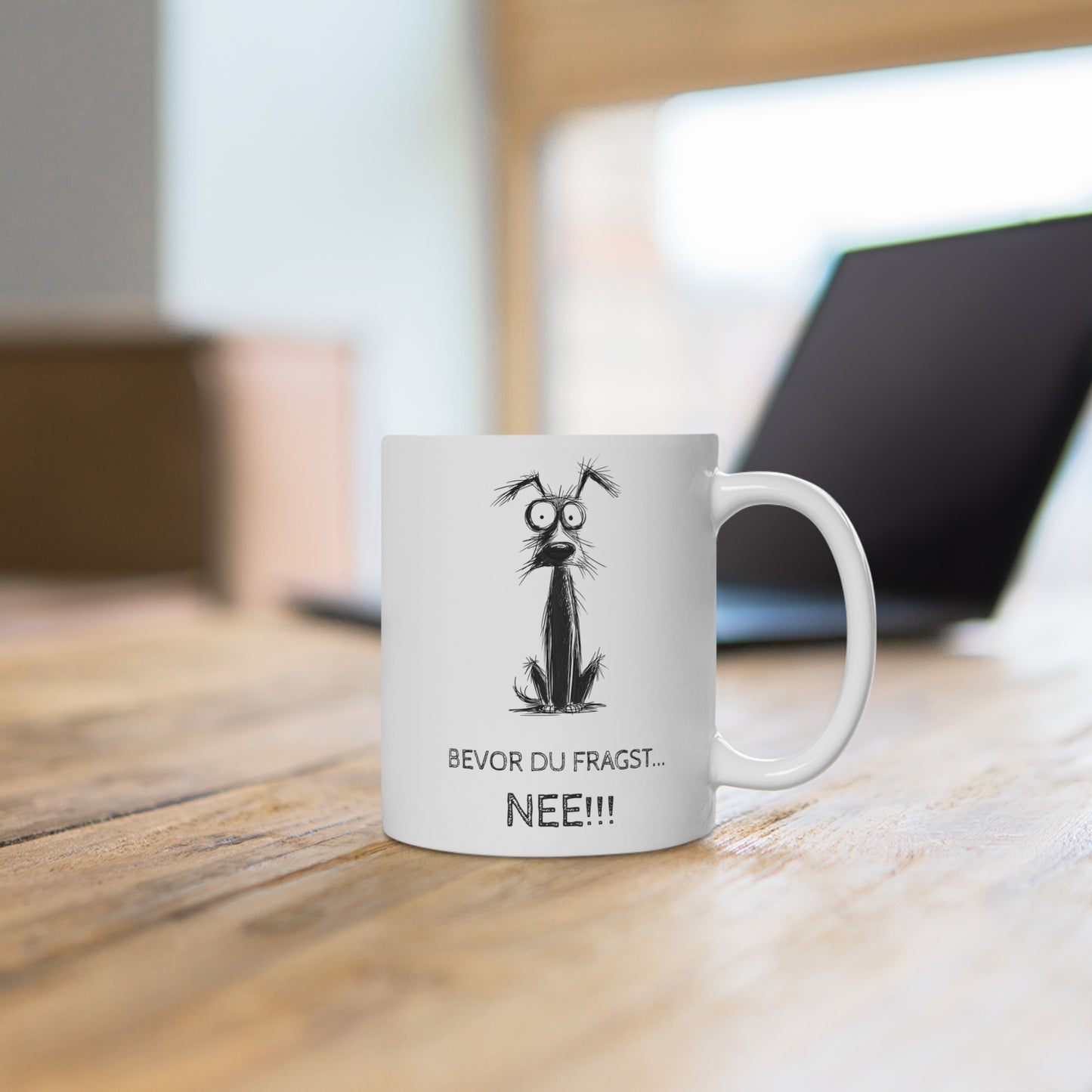 Bevor du fragst NEE!!! - Tasse