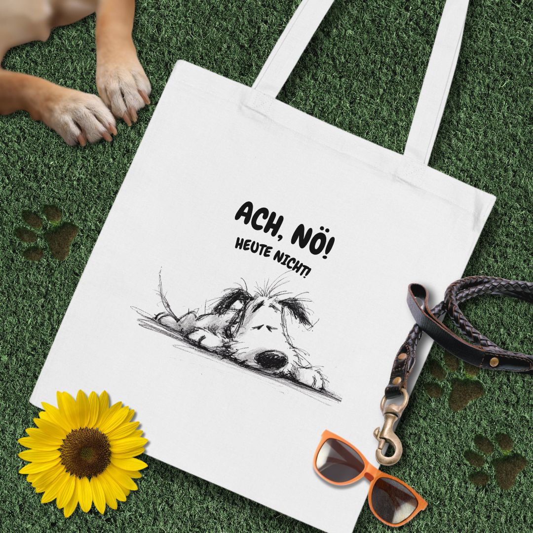 Ach, nö! Heute nicht - Tasche