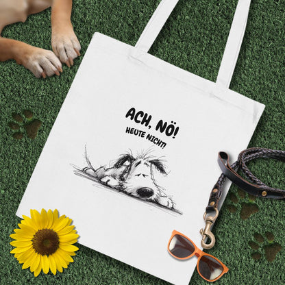 Ach, nö! Heute nicht - Tasche