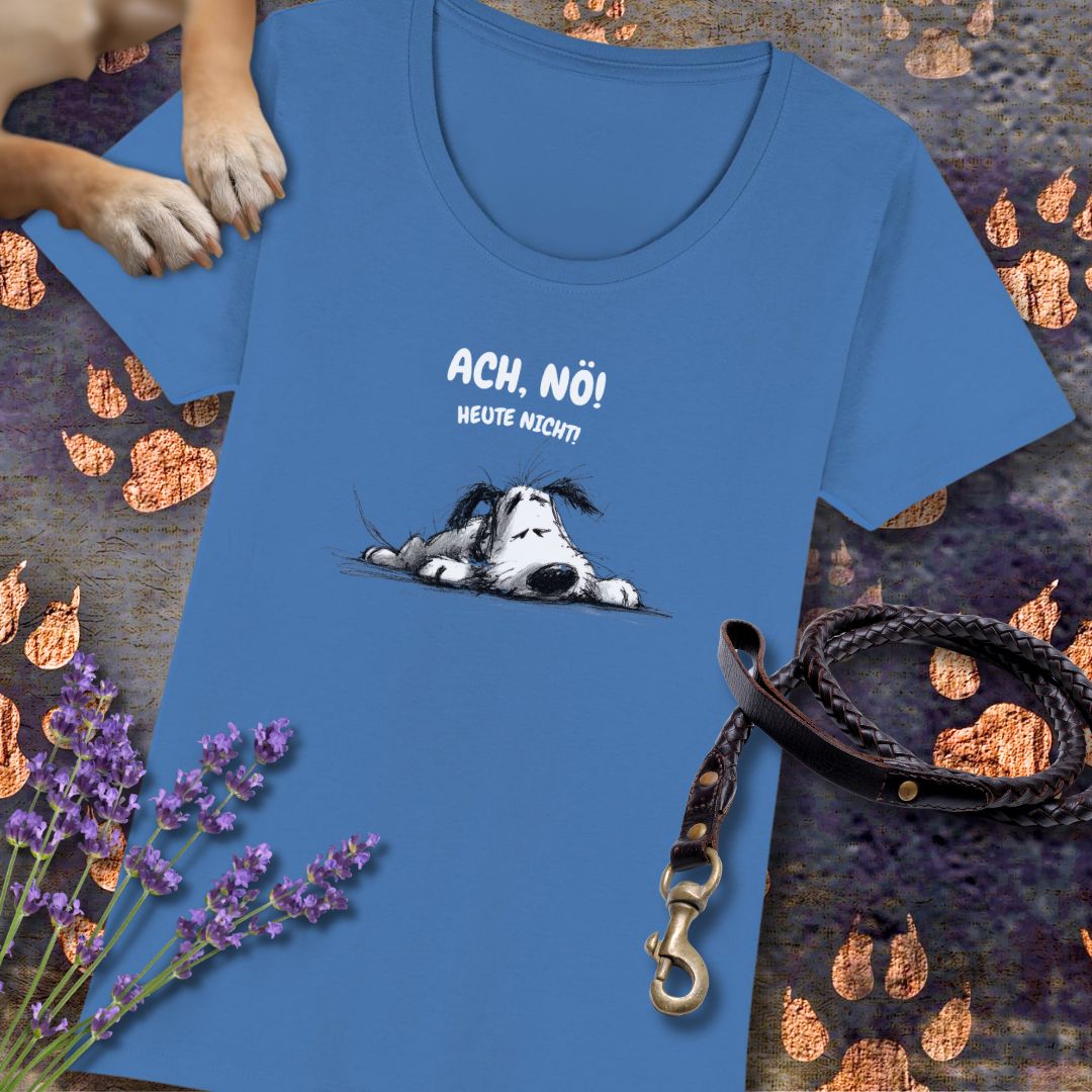 Ach, Nö! Heute Nicht! - Premium Damen T-Shirt - Slim Fit