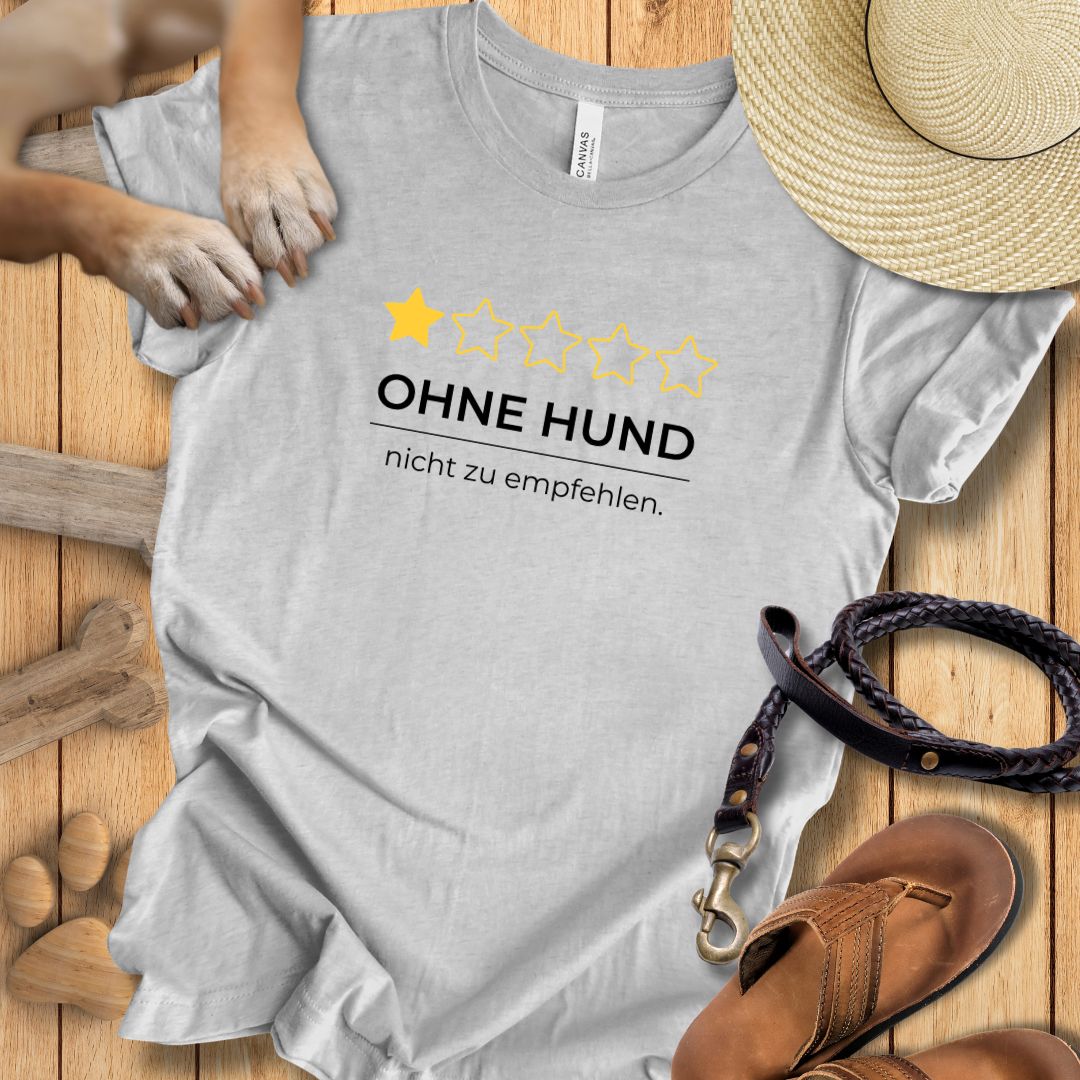 Ohne Hund Rezension - T-Shirt Unisex Modern Fit - Weich & Leicht