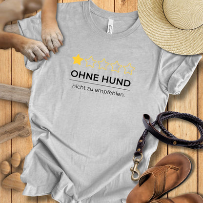 Ohne Hund Rezension - T-Shirt Unisex Modern Fit - Weich & Leicht