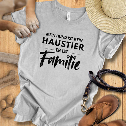 Mein Hund ist kein Haustier, er ist Familie - T-Shirt Unisex Modern Fit - Weich & Leicht