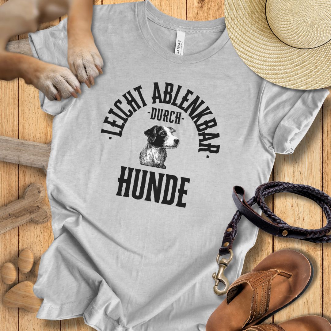 Leicht ablenkbar durch Hunde - T-Shirt Unisex Slim Fit