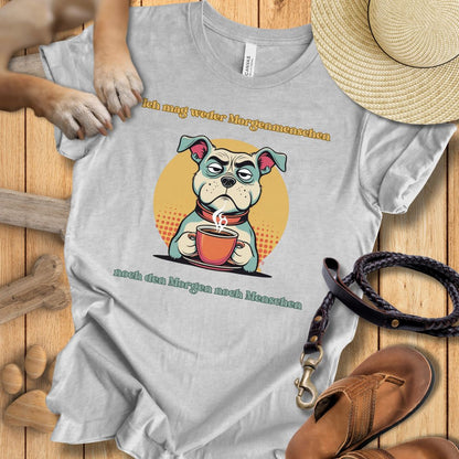 Ich mag weder Morgenmenschen, noch den Morgen, noch Menschen - T-Shirt Unisex Modern Fit - Weich & Leicht