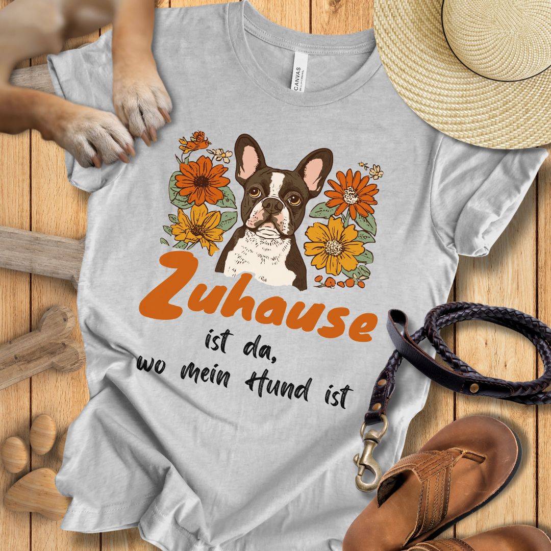 Zuhause ist da, wo mein Hund ist - Französische Bulldogge - T-Shirt Unisex Slim Fit
