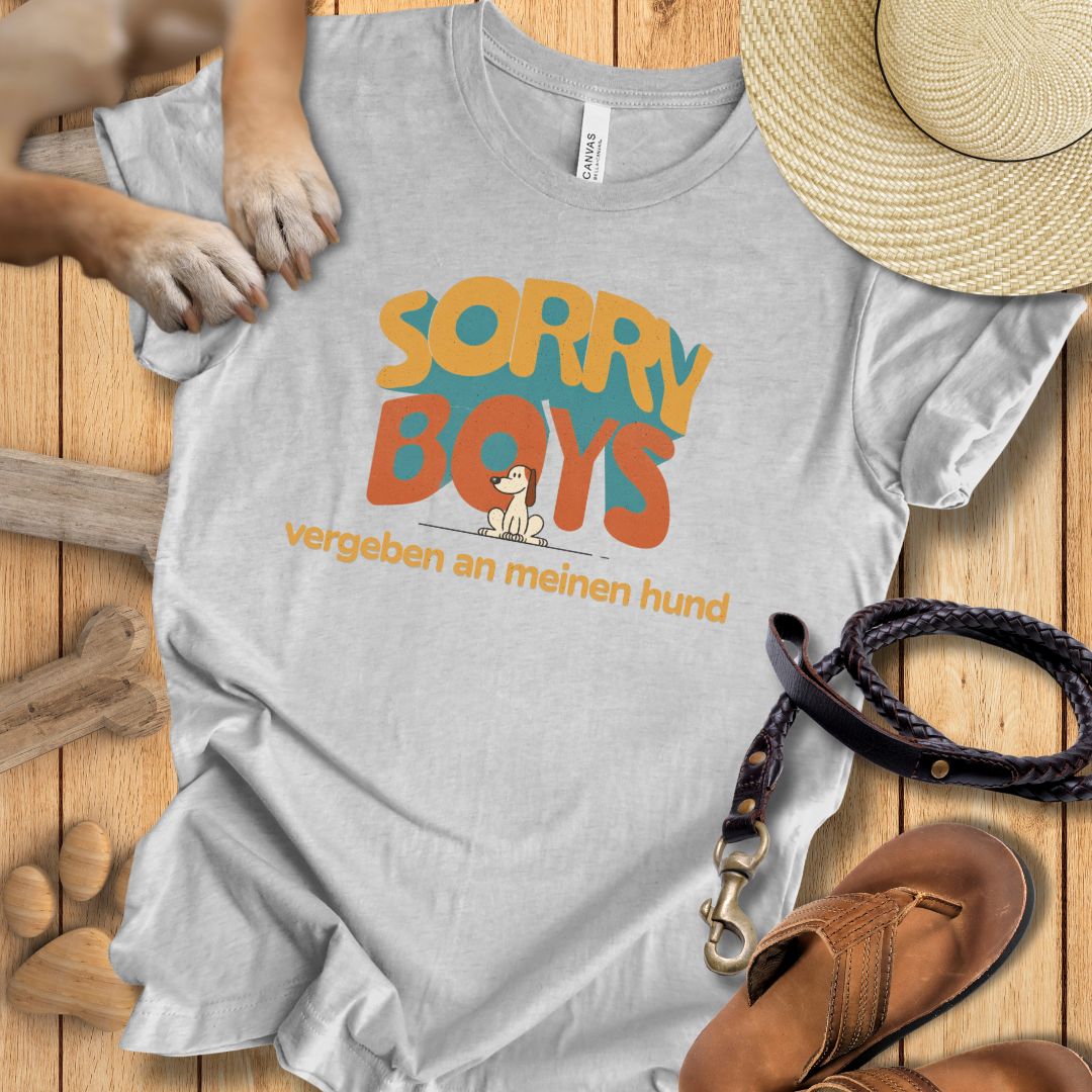 Sorry Boys - Vergeben an meinen Hund - T-Shirt Damen Modern Fit - Weich & Leicht