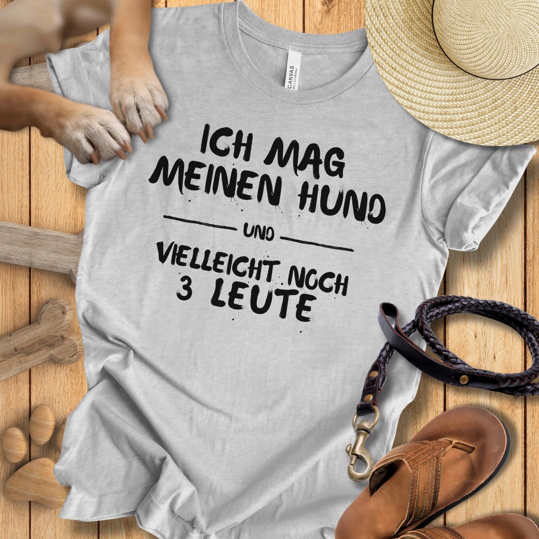 Ich mag meinen Hund - T-Shirt Unisex Slim Fit