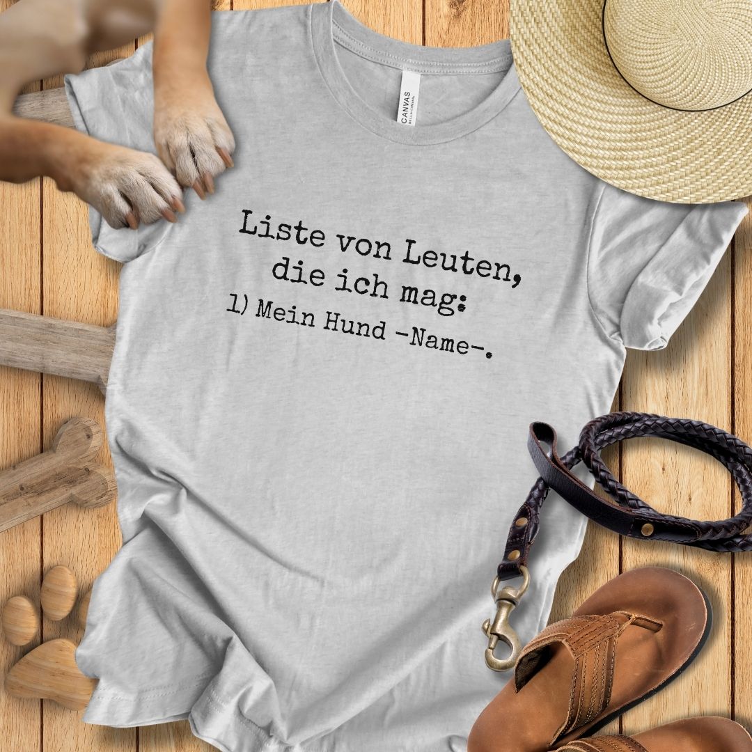 Liste von Leuten, die ich mag - Personalisierbar - T-Shirt Unisex Modern Fit - Weich & Leicht