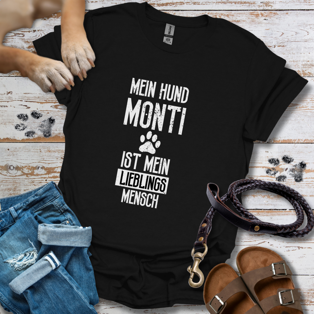 Mein Hund [Name] ist mein Lieblingsmensch - Personalisierbar - T-Shirt Unisex Classic Fit Standard Qualität