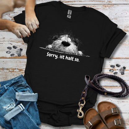 Sorry, ist halt so - T-Shirt Classic Fit - Bequemer Klassiker