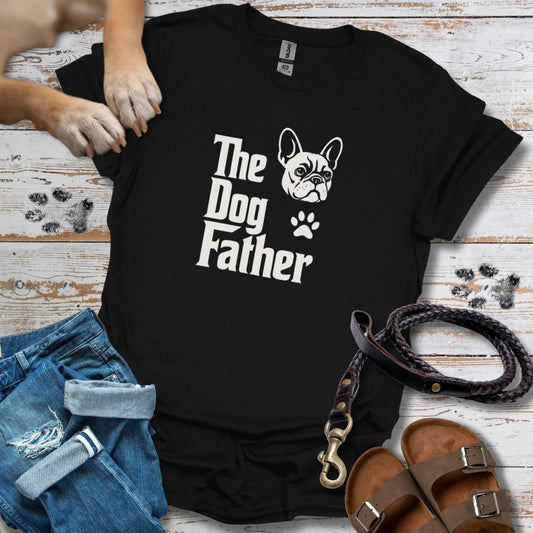 The Dog Father Französische Bulldogge - T-Shirt Unisex Classic Fit - Bequemer Klassiker