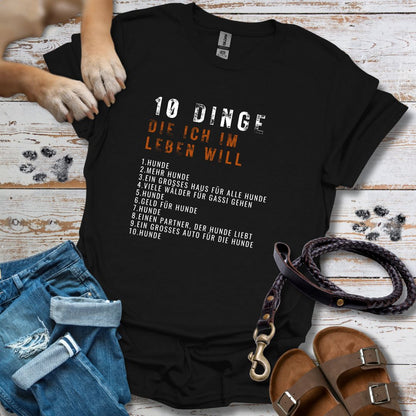 10 Dinge, die ich im Leben will - T-Shirt Unisex Classic Fit - Bequemer Klassiker