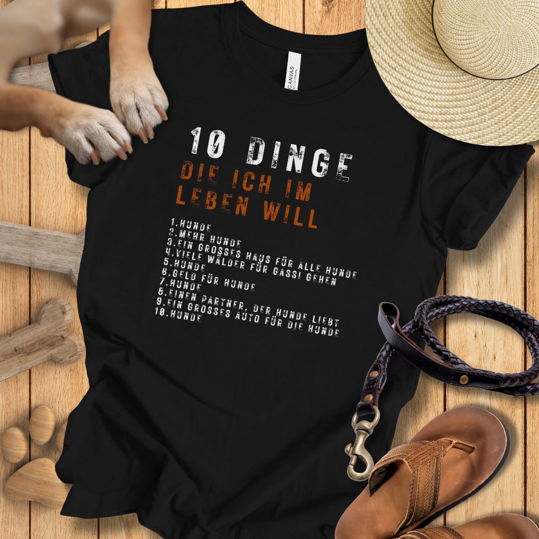10 Dinge, die ich im Leben will - T-Shirt Unisex Slim Fit