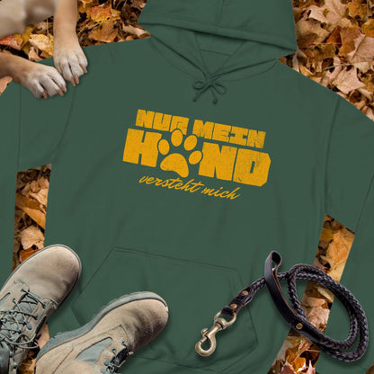 Nur mein Hund versteht mich - Unisex Classic Fit Hoodie