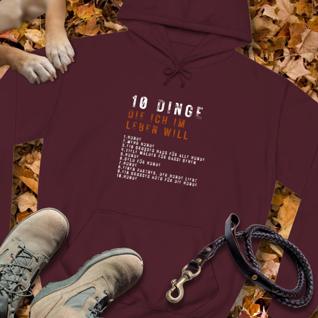 10 Dinge, die ich im Leben will - Unisex Classic Fit Hoodie