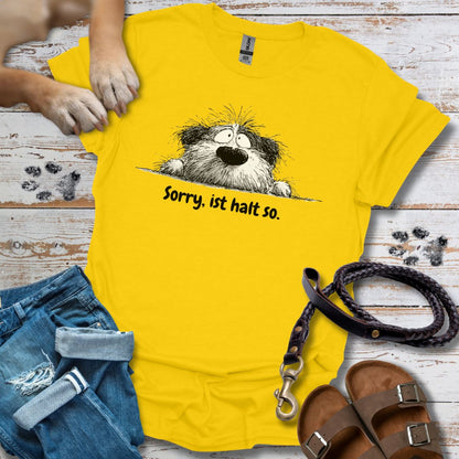 Sorry, ist halt so - T-Shirt Classic Fit - Bequemer Klassiker