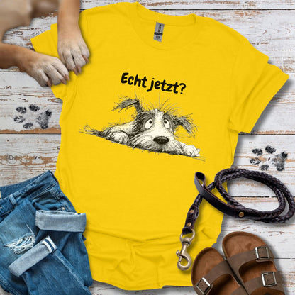 Echt jetzt? – T-Shirt Classic Fit - Bequemer Klassiker