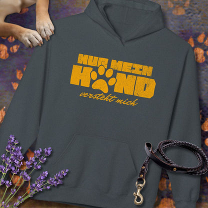 Nur mein Hund versteht mich - Unisex Modern Fit Hoodie