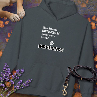 Was ich an Menschen besonders mag? IHRE HUNDE - Unisex Modern Fit Hoodie
