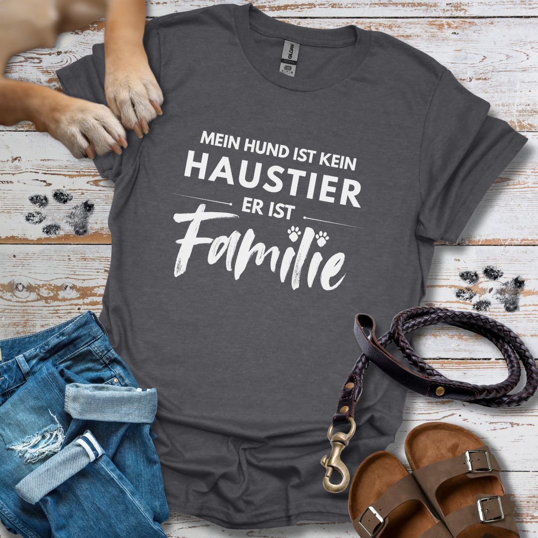 Mein Hund ist kein Haustier, er ist Familie - T-Shirt Unisex Classic Fit - Bequemer Klassiker