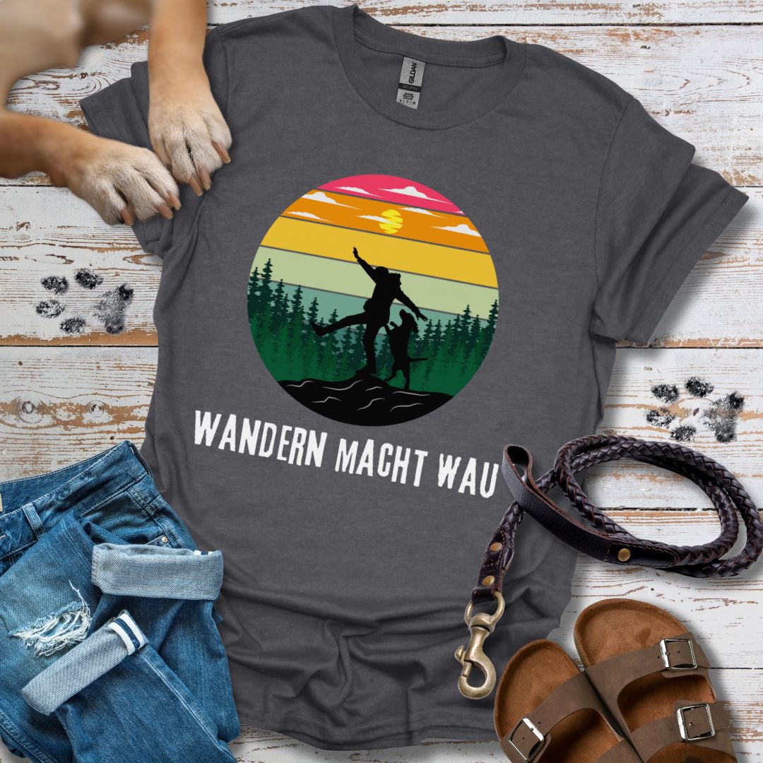 Wandern macht Wau - T-Shirt Unisex Classic Fit - Bequemer Klassiker