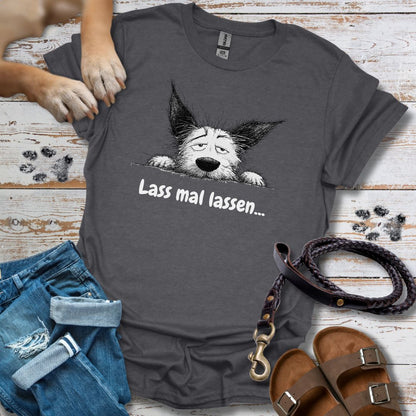 Lass mal lassen... - T-Shirt Classic Fit - Bequemer Klassiker