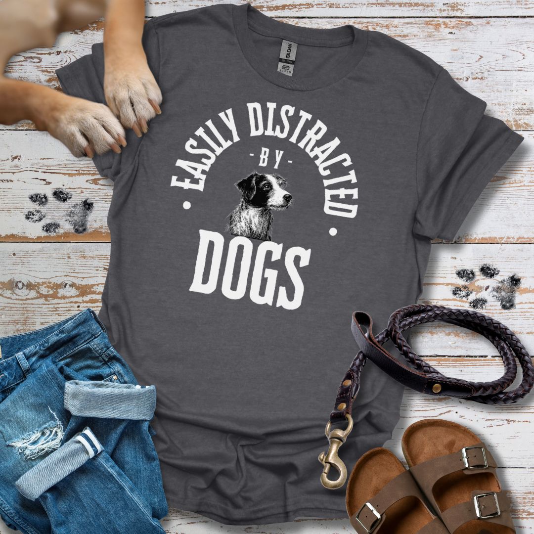 Easily Distracted by Dogs - T-Shirt Unisex Relaxed Fit