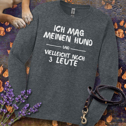 Ich mag meinen Hund und vielleicht noch 3 Leute - Unisex Longsleeve Classic Fit