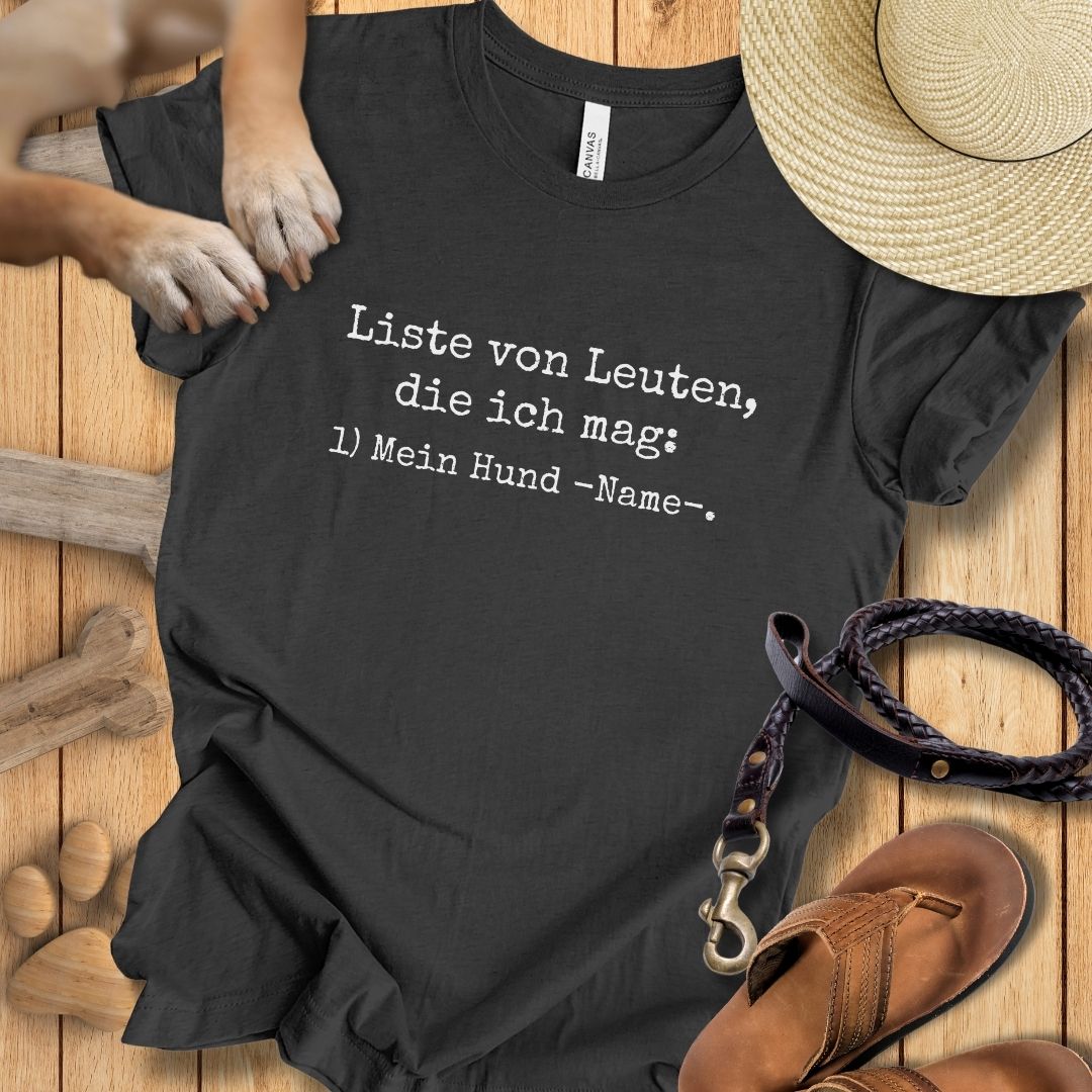 Liste von Leuten, die ich mag - Personalisierbar - T-Shirt Unisex Modern Fit - Weich & Leicht