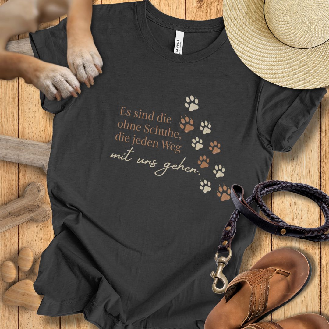 Es sind die ohne Schuhe, die jeden Weg mit uns gehen - T-Shirt Unisex Modern Fit - Weich & Leicht