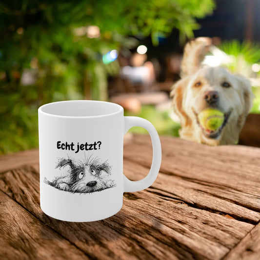 Echt jetzt? - Tasse