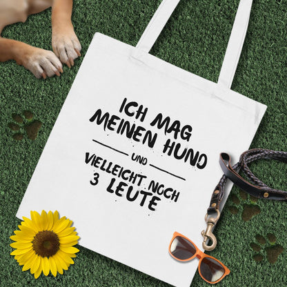 Ich mag meinen Hund und vielleicht noch 3 Leute - Tasche
