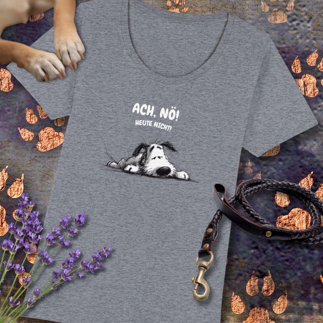 Ach, Nö! Heute Nicht! - Premium Damen T-Shirt - Slim Fit