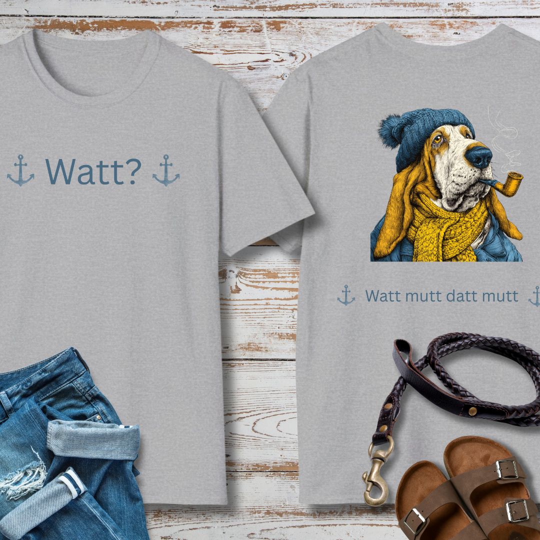 Watt mutt datt mutt - Vorne & Hinten - T-Shirt Unisex Classic Fit - Bequemer Klassiker