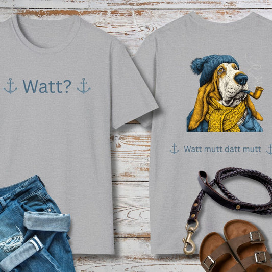 Watt mutt datt mutt - Vorne & Hinten - T-Shirt Unisex Classic Fit Standard Qualität
