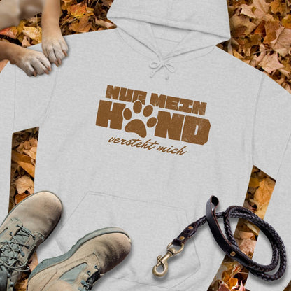 Nur mein Hund versteht mich - Unisex Classic Fit Hoodie