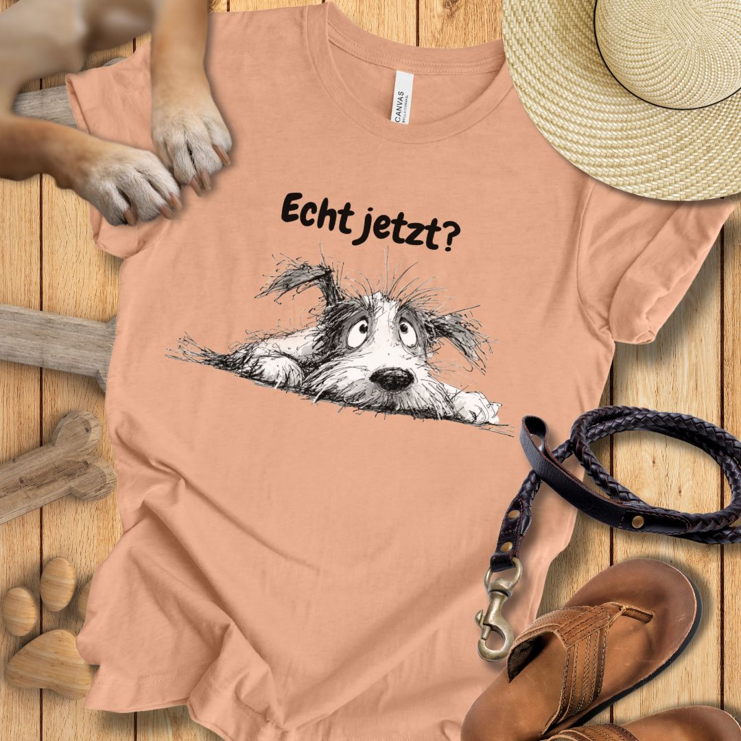 Echt jetzt? - T-Shirt Unisex Modern Fit - Weich & Leicht