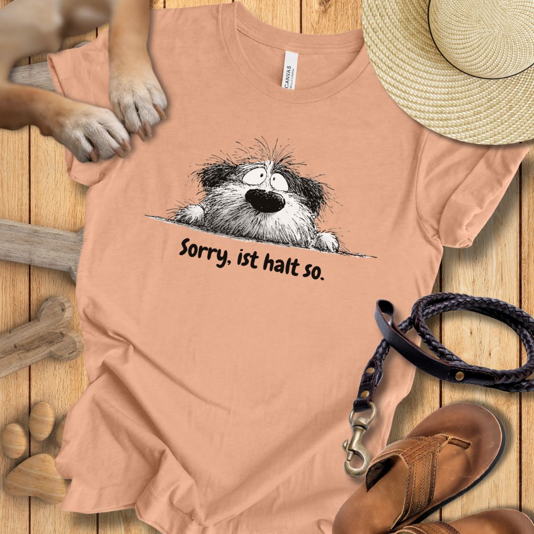 Sorry, ist halt so - Premium T-Shirt Modern Fit - Weich & Leicht