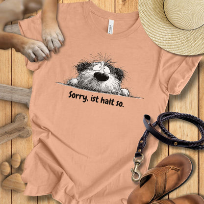 Sorry, ist halt so - Premium T-Shirt Modern Fit - Weich & Leicht