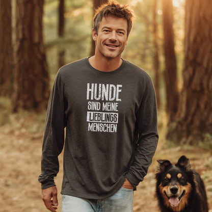 Hunde sind meine Lieblingsmenschen - Unisex Longsleeve Classic Fit