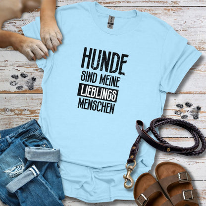 Hunde sind meine Lieblingsmenschen - T-Shirt Unisex Classic Fit Standard Qualität