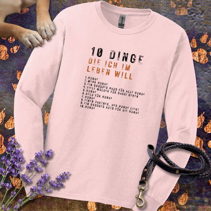 10 Dinge, die ich im Leben will - Unisex Longsleeve Classic Fit