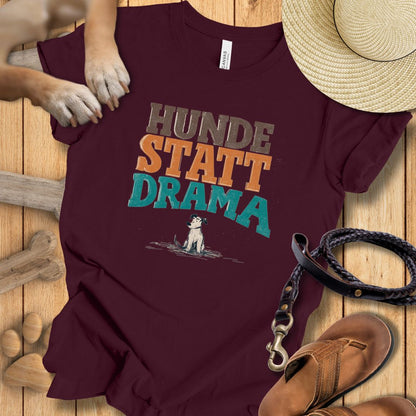 Hunde statt Drama - T-Shirt Unisex Modern Fit - Weich & Leicht