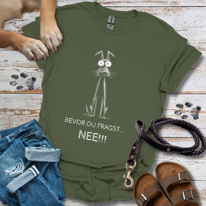Bevor du fragst NEE!!! - T-Shirt Unisex Classic Fit - Bequemer Klassiker